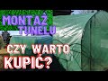 tunel foliowy z marketu --czy warto  kupić ----montaż