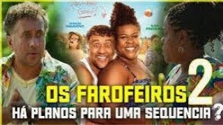 DICAS DE FILMES - OS FAROFEIROS 2!