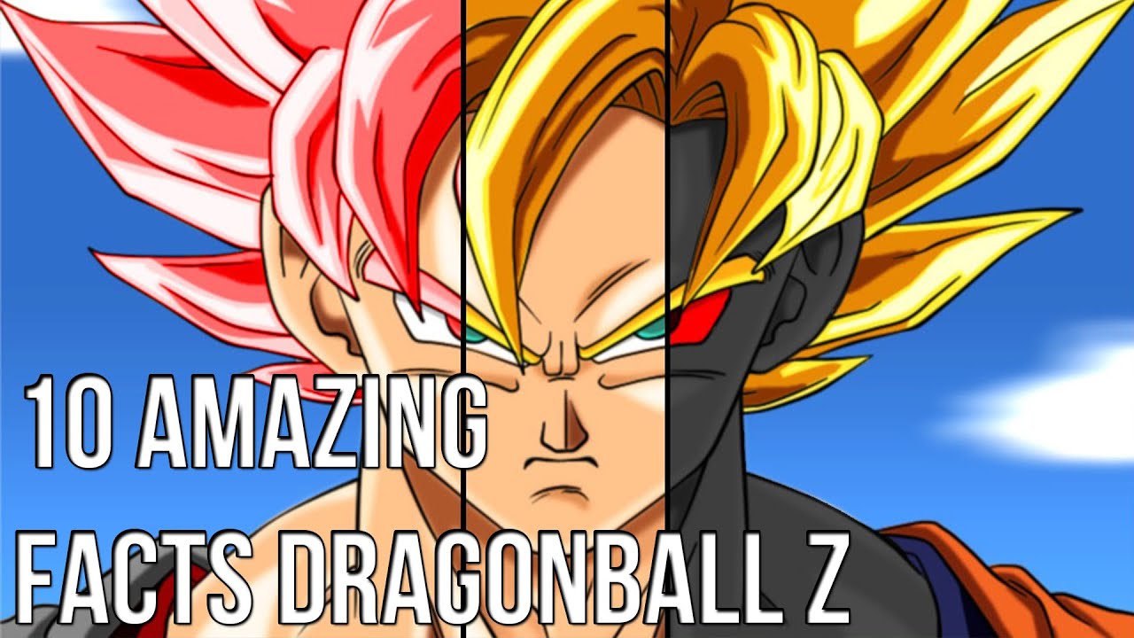 10 Amazing Facts About Dragonball Z - YouTube