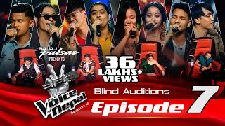 The Voice of Nepal Season 4 - 2022 - Episode 07