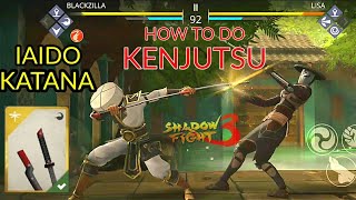 Shadow fight 3 HOW TO DO KENJUTSU | IAIDO KATANA