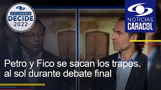 Petro y Fico se sacan los trapos al sol durante debate final