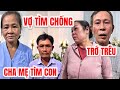 Trớ Trêu Vợ Tìm Chồng!!! Cha Mẹ Tìm Con | HIỆP SĨ TV