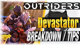 How to stop dying with the Devastator!!! (Knowledge is power!!) | Outriders |  [Guide]