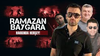 RAMAZAN BAYGARA KİMDİR? BAYGARA ÇETESİ HAKKINDA HER ŞEY!