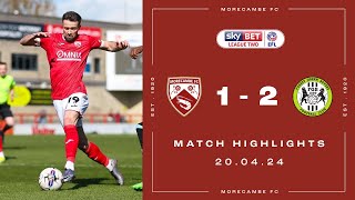 Highlights | Morecambe 1 Forest Green Rovers 2