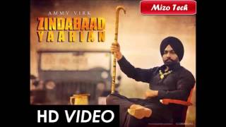 Ammy Virk Zindabaad Yaarian(Full Song) New Punjabi Video Song 2015