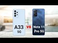 Samsung Galaxy A33 5G vs Redmi Note 11 Pro 5G