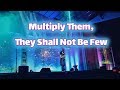 Multiply Them, They Shall Not Be Few - Aida