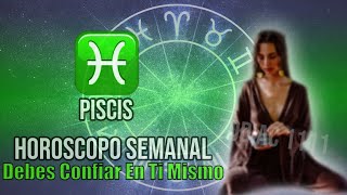 Piscis ♓ Debes Confiar En Ti Mismo ♓ Tarot Horoscopo De Hoy