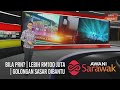 AWANI Sarawak [23/10/2020] - Bila PRN? | Lebih RM100 juta | Golongan sasar dibantu
