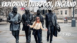 Exploring The BEST Things To Do In LIVERPOOL!!🏴󠁧󠁢󠁥󠁮󠁧󠁿