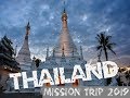 Thailand 2019 Mission Trip