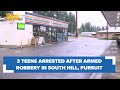 3 teens arrested after South Hill 7-Eleven armed robbery, police pursuit