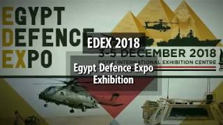 EDEX 2018 Egypt Defence Expo Exhibition Cairo 3 to 5 December teaser