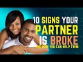 10 Signs Your Partner is Broke and How To Help