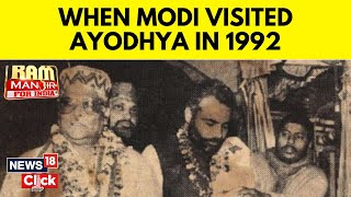 Ayodhya Ram Mandir | PM Modi First Visited Ayodhya In 1992 | PM Modi In Ayodhya | N18V | News18