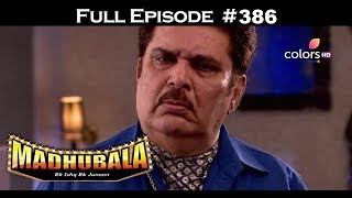 Madhubala - Full Episode 386 - With English Subtitles