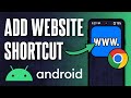 How to ADD Website Shortcut to Home Screen on Android Phone (Updated)