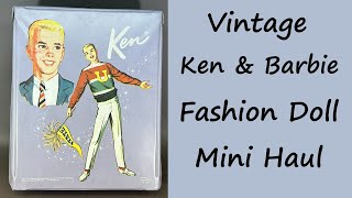 A Vintage Ken \u0026 Barbie Fashion Doll Mini Haul