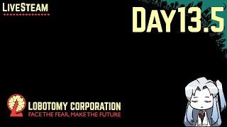 Lobotomy Corporation Ep13.5 Day13.5 เน็ตกิน