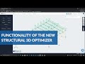 Functionality of the New Structural 3D Optimizer