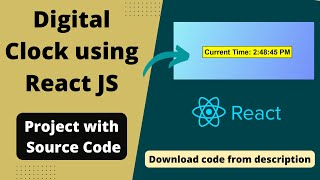 Create Digital Clock Using React JS with Source Code | Project for Beginners | #coding #reactjs