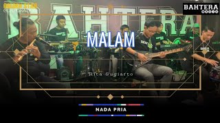 Malam - Rita Sugiarto || Karaoke Nada Pria || By Bahtera Music