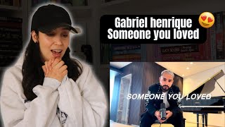 Gabriel Henrique - Someone You Loved (COVER) | REACTION!!!