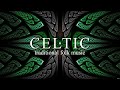 Traditional Relaxing Celtic Music