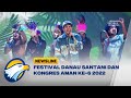 Festival Danau Santani Dan Kongres Aman Ke 6 2022