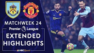 Burnley v. Manchester United | PREMIER LEAGUE HIGHLIGHTS | 2/8/2022 | NBC Sports