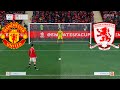 FA Cup MANCHESTER UNITED vs MIDDLESBROUGH [Penalty shootout] FIFA 22