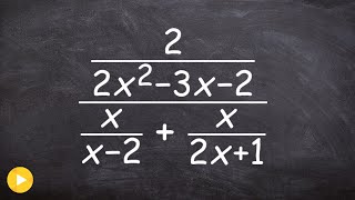 Step by step simplifying a complex fraction