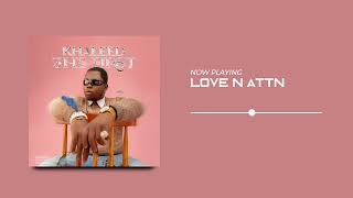 Khaleedthefirst - Love N Attn (Official Audio)