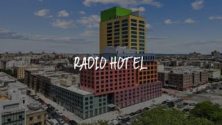 Radio Hotel Review - New York , United States of America