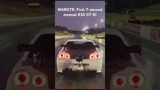 WARGTR 7.99! First 7-second manual R34 GT-R