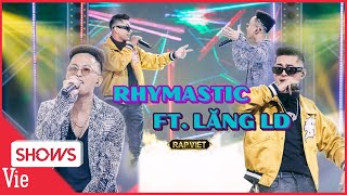 Rhymastic chơi lớn rủ rê Lăng LD vào vai 