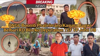 Kwbangma Twiprasani Nok Terewi Thangkha ONGC Boomb Phatirithani II Belbari RD Blocko Deputation TSF