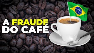 Por que o CAFÉ BRASILEIRO é TÃO RUIM?