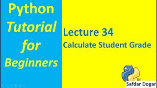 Python Program Calculate Student Grade | Python Tutorial for Beginners