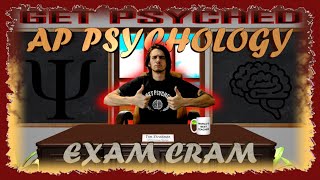 Get Psyched - AP Psychology Exam Cram (Course Review)