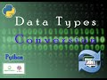 #Python #Data Type #Conversions |type #casting #int, #string, #float, #Boolean #list etc.