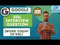 SQL Interview Question Asked in Google for Data Analyst Position | Data Analytics
