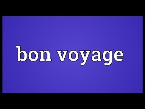 Is Bon Voyage a noun or adjective?