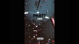 Favé - Party (audio officiel)