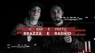 O Rap é Preto (Clipe Oficial) - Fabio Brazza part. Rashid (Prod. Mortão VMG)