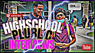 HIGHSCHOOL PUBLIC INTERVIEWS ( FUNNY) must watch - lennard high school