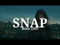 Rosa Linn - Snap (lyrics)