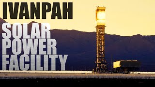Ivanpah Solar Power Facility